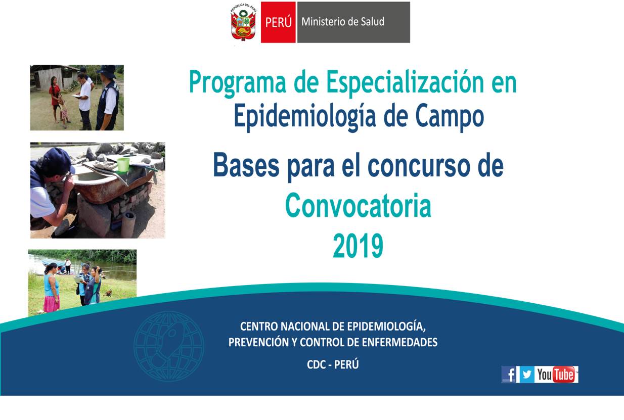 Bases del concurso convocatoria 2019 para el ingreso al programa de especializacion en epidemiologia de campo (PREEC VII NIVEL AVANZADO) UNMSM, CDC-MINSA